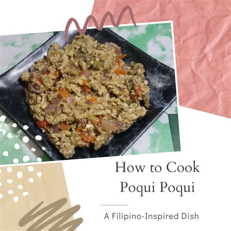 How to Cook Poqui Poqui .